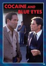 Watch Cocaine and Blue Eyes Moviesjoy