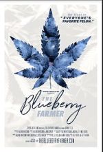 Watch The Blueberry Farmer Moviesjoy