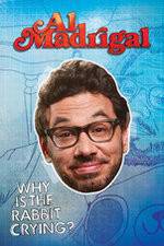 Watch Al Madrigal: Why Is the Rabbit Crying? Moviesjoy