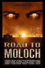 Watch Road to Moloch Moviesjoy