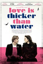 Watch Love Is Thicker Than Water Moviesjoy