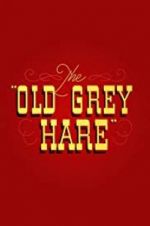 Watch The Old Grey Hare Moviesjoy