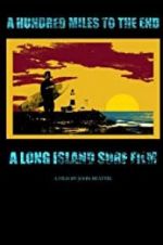 Watch A Hundred Miles to The End Moviesjoy