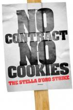 Watch No Contract No Cookies The Stella D'Oro Strike Moviesjoy