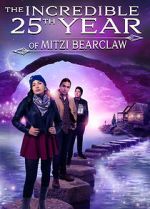Watch The Incredible 25th Year of Mitzi Bearclaw Moviesjoy