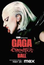 Watch Gaga Chromatica Ball Moviesjoy