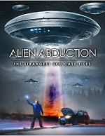 Watch Alien Abduction: The Strangest UFO Case Files Moviesjoy