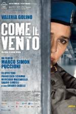 Watch Come il vento Moviesjoy