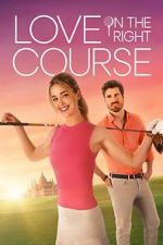 Watch Love on the Right Course Moviesjoy