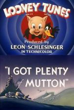 Watch I Got Plenty of Mutton (Short 1944) Moviesjoy