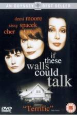 Watch If These Walls Could Talk Moviesjoy
