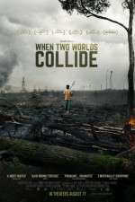 Watch When Two Worlds Collide Moviesjoy