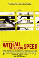 Watch With All Deliberate Speed Moviesjoy