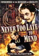Watch It\'s Never Too Late to Mend Moviesjoy