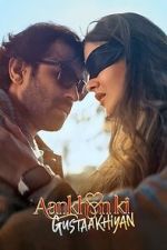 Watch Aankhon Ki Gustaakhiyan Moviesjoy