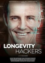 Watch Longevity Hackers Moviesjoy