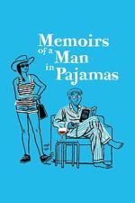 Watch Memoirs of a Man in Pajamas Moviesjoy