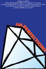 Watch Imperfections Moviesjoy