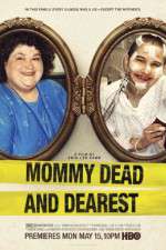 Watch Mommy Dead and Dearest Moviesjoy