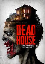 Watch Dead House Moviesjoy