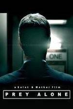 Watch Prey Alone Moviesjoy