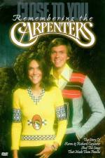 Watch Close to You Remembering the Carpenters Moviesjoy