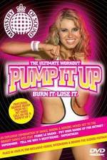 Watch Pump It Up-Burn It Lose It Moviesjoy