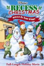 Watch Recess Christmas: Miracle on Third Street Moviesjoy