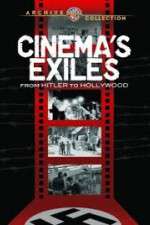 Watch Cinema's Exiles: From Hitler to Hollywood Moviesjoy
