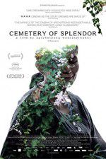Watch Cemetery of Splendor Moviesjoy