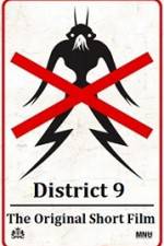 Watch District 9 The Original Short Film Moviesjoy