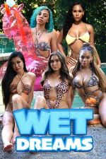 Watch Wet Dreams Moviesjoy
