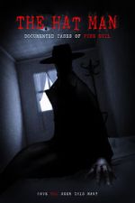 Watch The Hat Man: Documented Cases of Pure Evil Moviesjoy