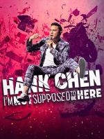 Watch Hank Chen: I\'m Not Supposed to Be Here (TV Special 2023) Moviesjoy