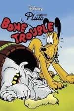 Watch Bone Trouble Moviesjoy