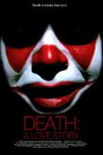 Watch Death A Love Story Moviesjoy