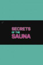 Watch Secrets of the Sauna Moviesjoy