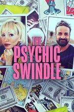Watch The Psychic Swindle Moviesjoy