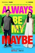 Watch Always Be My Maybe Moviesjoy