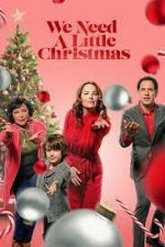 Watch We Need a Little Christmas Moviesjoy