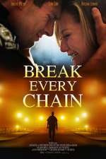 Watch Break Every Chain Moviesjoy