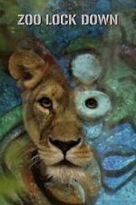 Watch Zoo Lock Down Moviesjoy