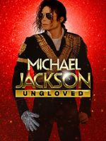 Watch Michael Jackson: Ungloved Moviesjoy