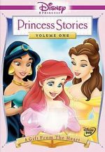 Watch Disney Princess Stories Volume One: A Gift from the Heart Moviesjoy