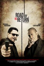 Watch Road of No Return Moviesjoy