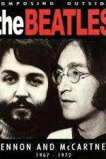 Watch Beatles - Composing Outside The Beatles: Lennon & McCartney 1967-1972 Moviesjoy