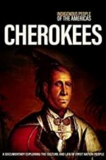 Watch Indigenous People of the Americas: Cherokee Moviesjoy