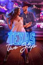 Watch Texas Two-Step Moviesjoy