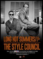 Watch Long Hot Summers: The Story of the Style Council Moviesjoy