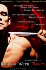 Watch Flexing with Monty Moviesjoy